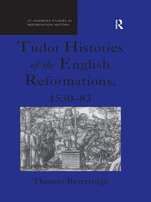 cover image of Tudor Histories of the English Reformations, 1530–83